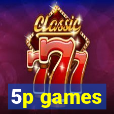 5p games